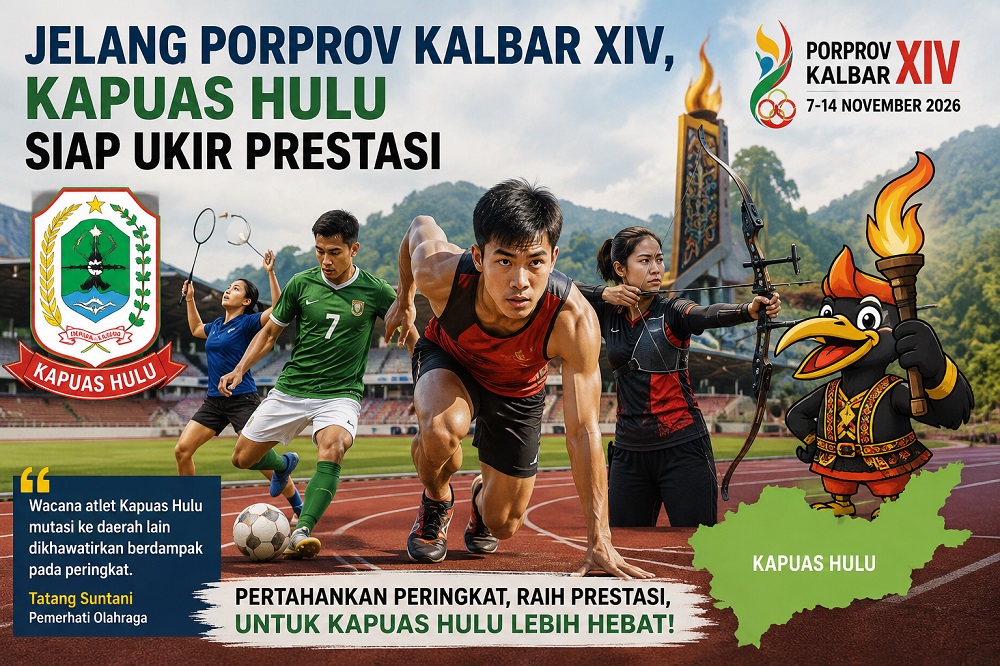 Jelang Porprov Kalbar XIV, Pemerhati Olahraga Soroti Potensi Eksodus Atlet Kapuas Hulu
