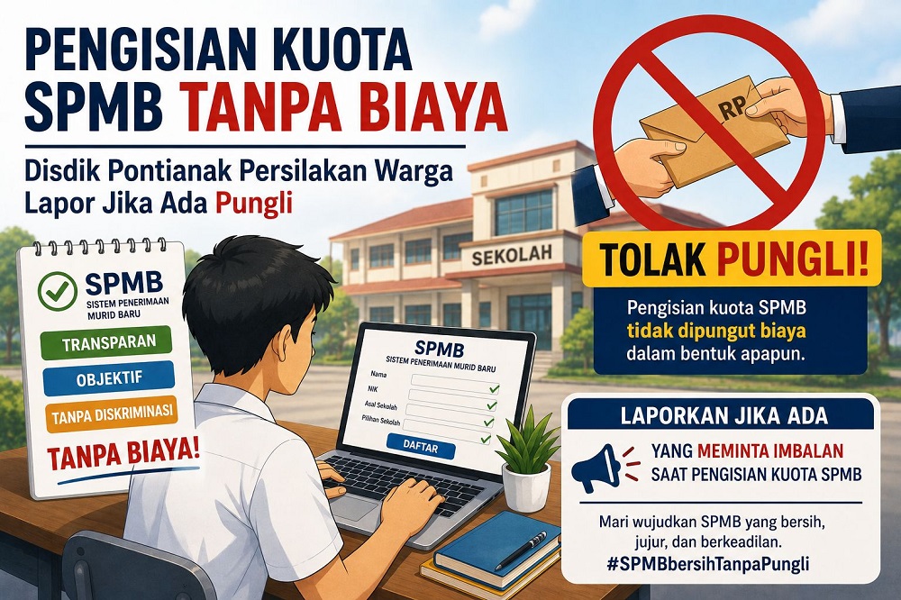 Disdik Pontianak: Laporkan Jika Ada yang Minta Imbalan saat Pengisian Kuota SPMB